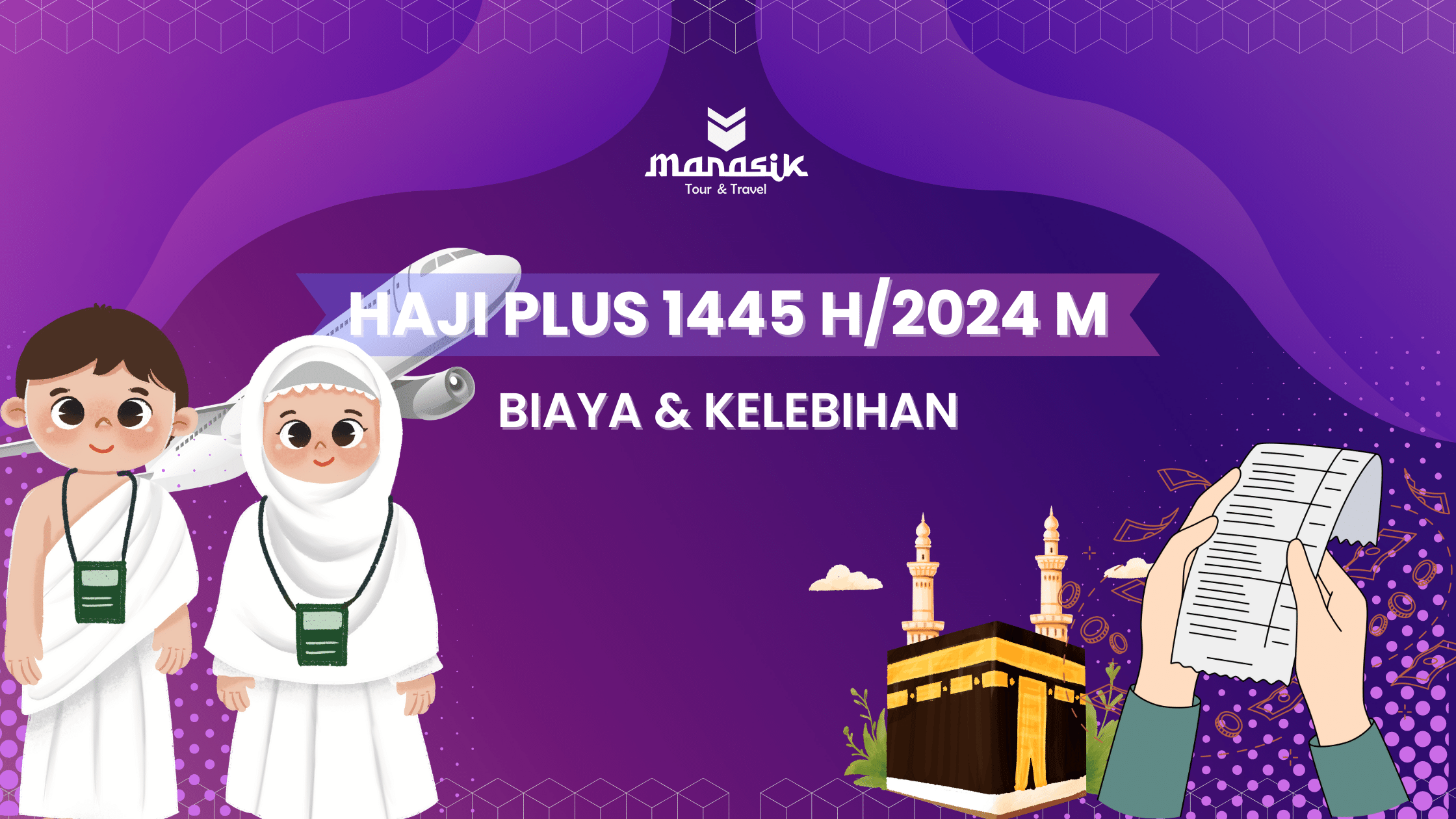 Biaya Haji Plus 2024