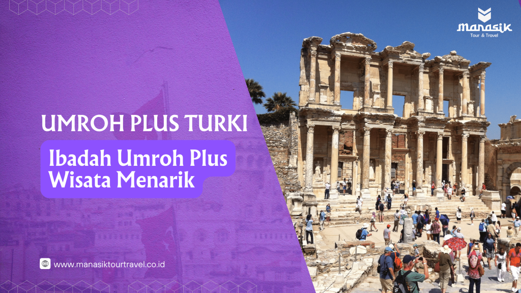 Umroh Plus Turki 2024