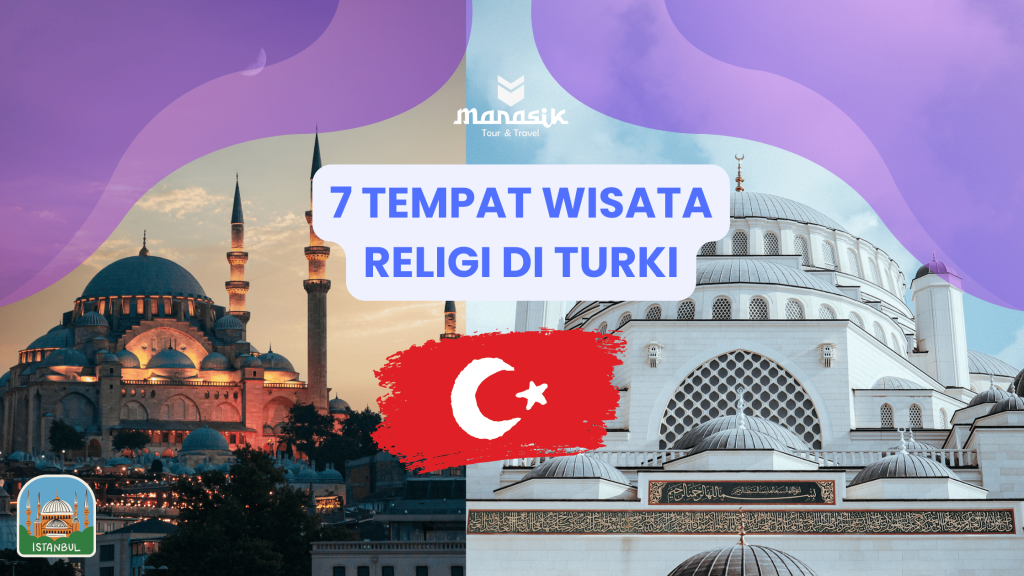 7 Tempat Wisata Religi di Turki
